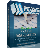 Guía CENEVAL EXANI-II Todas las Áreas Resuelta